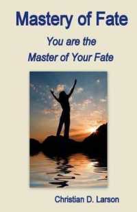 Mastery of Fate : You Are the Master of Your Fate