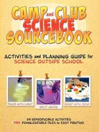 Camp and Club Science Sourcebook : Activities and Leader Planning Guide for Science Outside School
