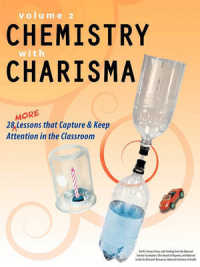 Chemistry with Charisma Volume 2
