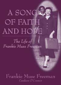 A Song of Faith and Hope : The Life of Frankie Muse Freeman