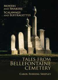 Movers and Shakers, Scalawags and Suffragettes : Tales from Bellefontaine Cemetery, 1849-2006