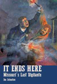 It Ends Here : The Last Missouri Vigilante (Missouri Vigilantes)