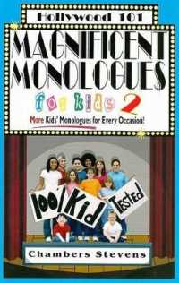 Magnificent Monologues for Kids 2 : 'More Kids' Monologues for Every Occasion!'