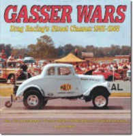 Gasser Wars : Drag Racing's Street Classes, 1955-1968