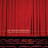 アメリカ劇作家の肖像<br>In Their Company : Portraits of American Playwrights