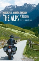 Motorcycle Journeys through the Alps and Beyond (Motorcycle Journeys) （5TH）