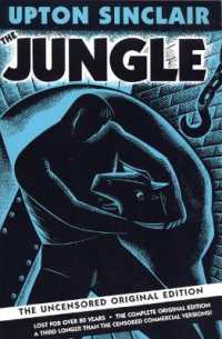 The Jungle : The Uncensored Original Edition