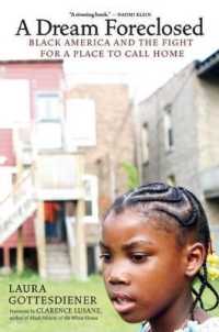 A Dream Foreclosed : Black America and the Fight for a Place to Call Home (Occupied Media Pamphlet)