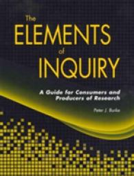 The Elements of Inquiry : A Guide for Consumers and Producers of Research