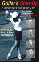 Golfer's Start-Up : A Beginner's Guide to Golf （Second Edition, Second）