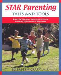 Star Parenting Tales and Tools : Respectful Guidance Strategies to Increase Parenting Effectiveness & Enjoyment