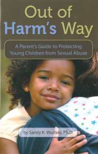 Out of Harm's Way : A Parent's Guide to Protecting Young Children from Sexual Abuse