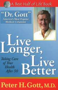 Live Longer, Live Better: Taking Care of Your Health