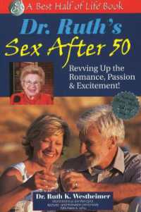Dr. Ruth's Sex after 50: Revving Up the Romance, Passion & Excitement