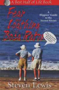 Fear and Loathing of Boca Raton: a Hippie's Guide to the Second Sixties
