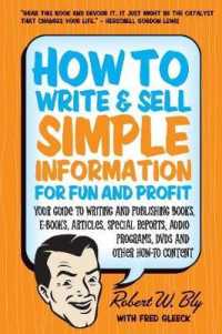 How to Write and Sell Simple Information for Fun and Profit -- Paperback / softback