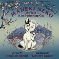 Maneki Neko : The Tale of the Beckoning Cat