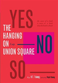The Hanging on Union Square : An American Epic