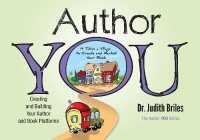 Author YOU : Creating & Building the Author & Book Platforms