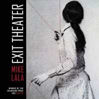 Exit Theater (Colorado Prize for Poetry)