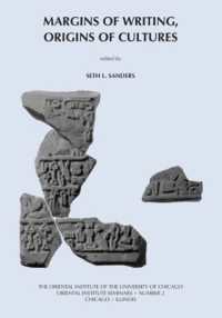 Margins of Writing, Origins of Cultures : New Approaches to Writing and Reading in the Ancient Near East. Papers from a Symposium held February 25-26, 2005 (Isac Seminars)