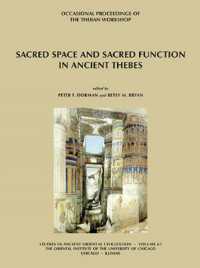 Sacred Space and Sacred Function in Ancient Thebes (Studies in Ancient Oriental Civilization)