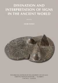 Divination and Interpretation of Signs in the Ancient World (Isac Seminars)