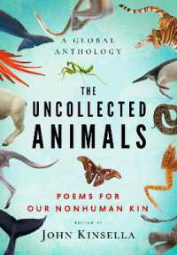 The Uncollected Animals : Poems for Our Nonhuman Kin