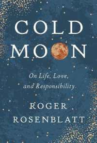 Cold Moon : On Life, Love, and Responsibility