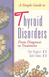A Simple Guide to Thyroid Disorders : From Diagnosis to Treatment
