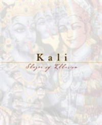 Kali : Slayer of Illusion