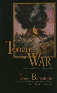 Tongue of War : From Pearl Harbor to Nagasaki