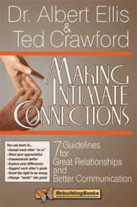 Making Intimate Connections : 7 Guidelines for Great Relationships and Better Communication (Rebuilding Books, for Divorce and Beyond)