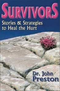 Survivors : Stories and Stragegies to Heal the Hurt
