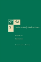 EMF: 12 Studies in Early Modern France : Perfection
