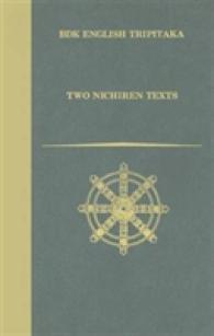 Two Nichiren Texts (Bdk English Tripitaka Series)