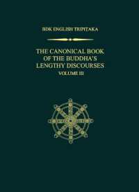 The Canonical Book of the Buddha's Lengthy Discourses, Volume 3 (Bdk English Tripitaka Series)