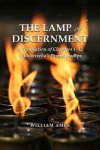 The Lamp of Discernment : A Translation of Chapters 1-12 of Bhāvaviveka's Prajñāpradīpa (Contemporary Issues in Buddhist Studies)