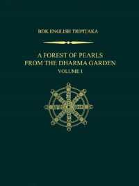 A Forest of Pearls from the Dharma Garden, Volume I