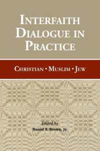 Interfaith Dialogue in Practice : Christian, Muslim, Jew