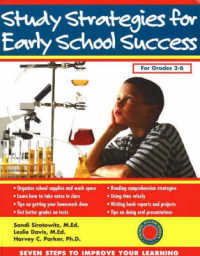 Study Strategies for Early School Success : Seven Steps to Improve Your Learning (Seven Steps Family Guides)