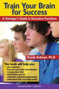 Train Your Brain for Success : A Teenager's Guide to Executive Functions