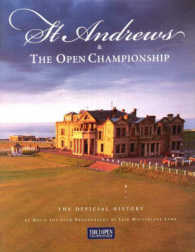 St. Andrews & the Open Championships : The Official History