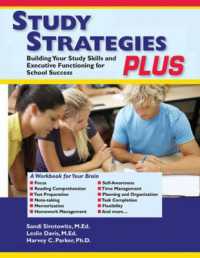 Study Strategies Plus : Building Your Study Skills and Executive Functioning for School Success