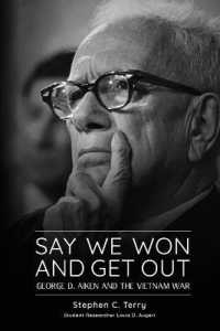 Say We Won and Get Out: George D. Aiken and the Vietnam War