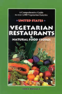 Vegetarian Restaurants and Natural Food Stores in the Us : A Comprehensive Guide to over 2500 Vegetarian Eateries