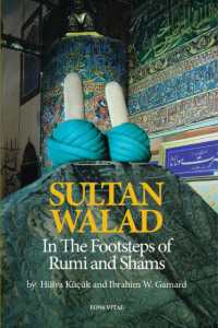 Sultan Walad : In the Footsteps of Rumi and Shams (The Fons Vitae Rumi Series) -- Paperback / softback