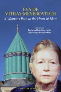 A Woman's Path to the Heart of Islam : Interviews by Rachel et Jean-Pierre Cartier with Eva de Vitray-Meyerovitch