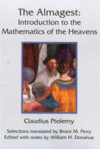 The Almagest : Introduction to the Mathematics of the Heavens