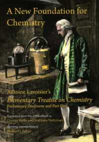 New Foundation for Chemistry : Antoine Lavoisier's Elementary Treatise on Chemistry, Preliminary Discourse and -- Paperback (English Language Edition)